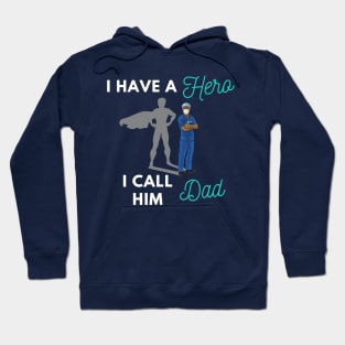 I have a Hero I call him Dad Hoodie